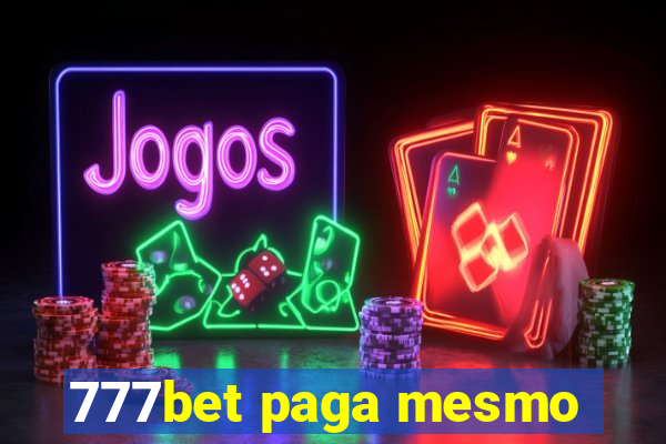 777bet paga mesmo